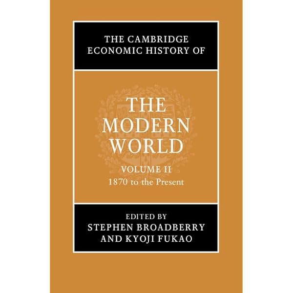 Amazon.com: The Cambridge Economic History of the Modern World